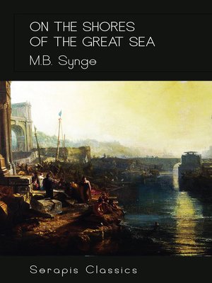 cover image of On the Shores of the Great Sea (Serapis Classics)